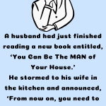 You Can Be The Man Of Your House